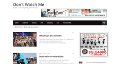 Desktop Screenshot of dontwatchme.com